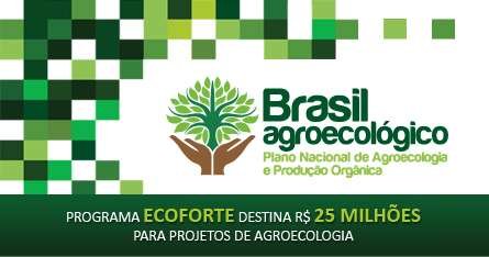 Governo Federal investe R$ 25 milhões na produção sustentável