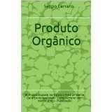 Produto Org&acirc;nico