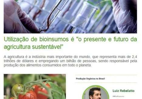 Confira as principais notícias do “Mundo Orgânico”!