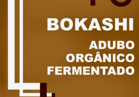 Bokashi, Adubo Orgânico Fermentado